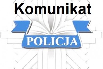 Komunikat Policji